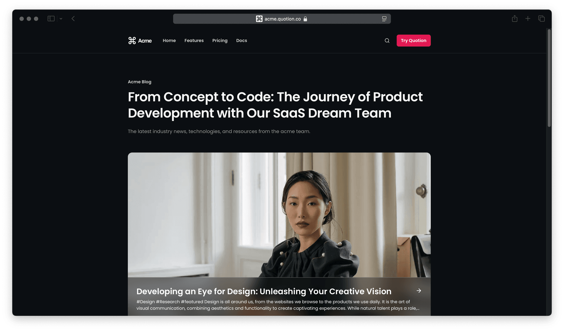The image showcases a blog post titled 'From Concept to Code: The Journey of Product Development with Our SaaS Dream Team' on the Acme website. The blog post features a woman in the main image, setting a professional and modern tone. The overall mood is informative and engaging, with a focus on design and product development.