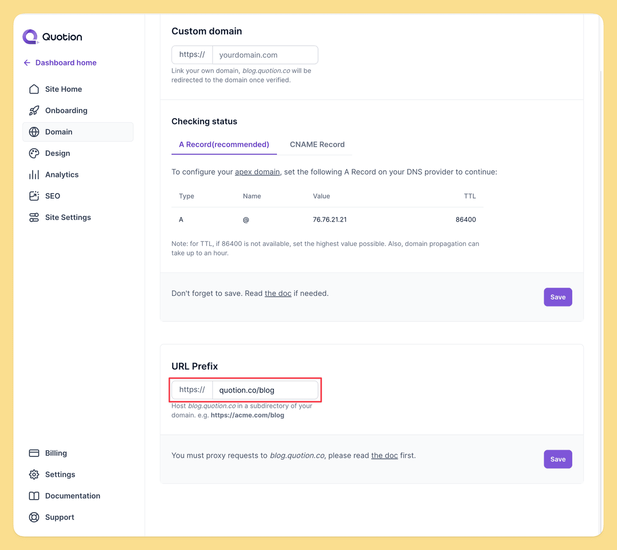 This screenshot showcases the 'Domain' settings within the Quotion platform, focusing on custom domain configuration. It provides instructions for setting up an A Record and URL prefix, guiding users through the process of connecting their domain. The interface is clean and user-friendly, with clear instructions and a helpful 'Save' button.