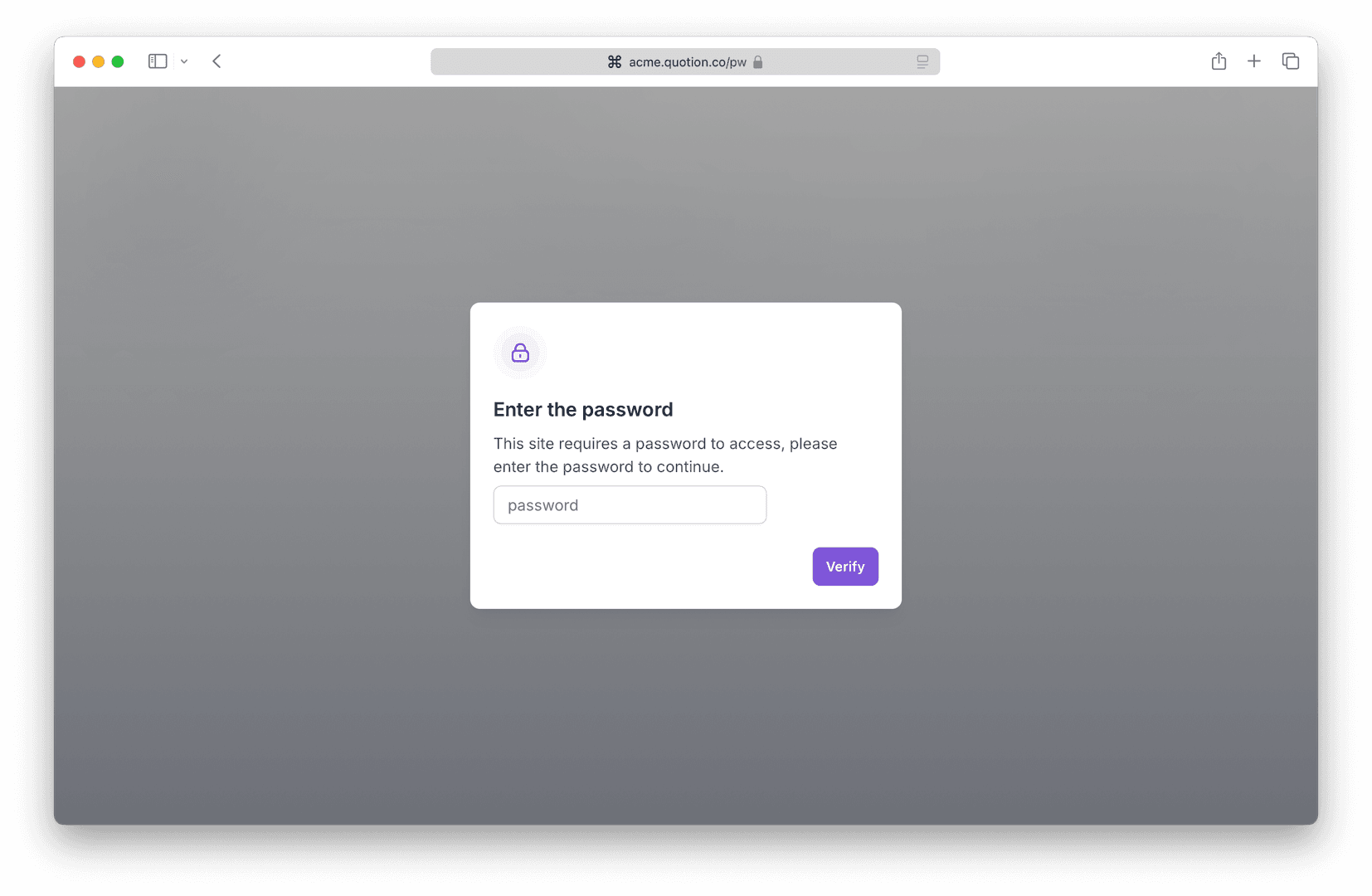 The image shows a browser window prompting the user to 'Enter the password' to access the site 'acme.quotion.co/pw'. A white box in the center of the screen contains the password input field and a 'Verify' button. The overall mood is one of security and access restriction, with a clean and modern design.